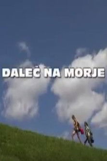 Poster do Filme Daleč na morje