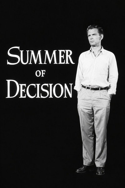 Summer of Decision