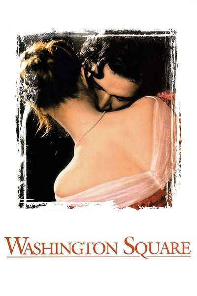 Poster for the movie Washington Square
