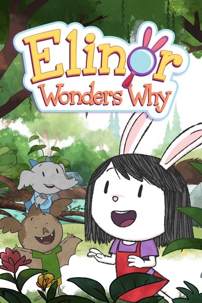 poster for Elinor Wonders Why