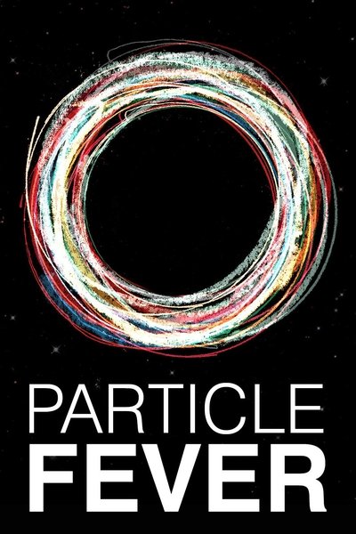 Poster for the movie Particle Fever