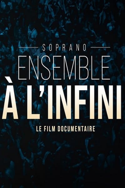 Soprano - Ensemble à l'infini