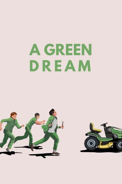 A Green Dream