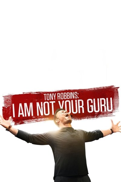 Poster for the movie Tony Robbins: I Am Not Your Guru
