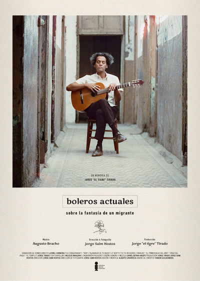 Poster do Filme Boleros actuales sobre la fantasía de un migrante
