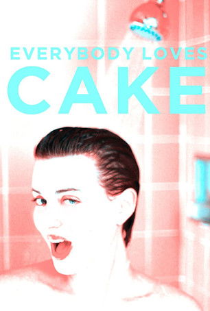 Poster do Filme Everybody Loves Cake
