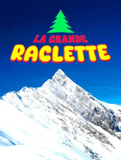 La grande raclette
