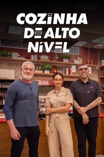 poster for Cozinha de Alto Nível