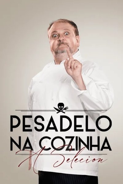 poster for Pesadelo na Cozinha: A Selecion