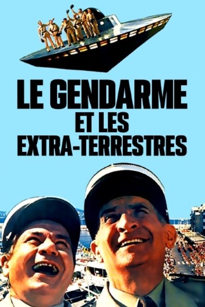 Poster for the movie The Gendarme and the Creatures from Outer Space