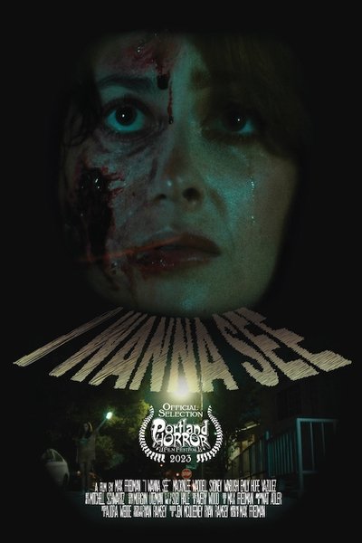 Poster do Filme I Wanna See