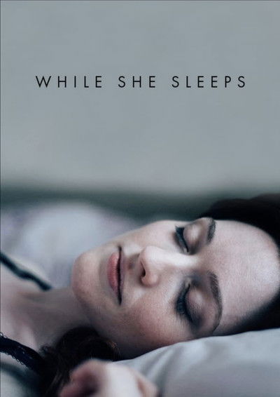 Poster do Filme While She Sleeps