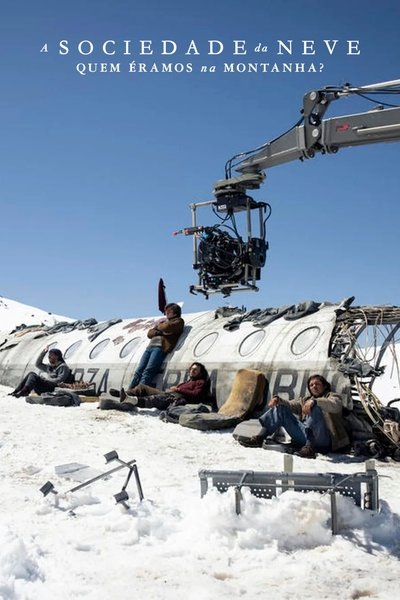 Poster do Filme A Sociedade da Neve: Quem Fomos na Montanha