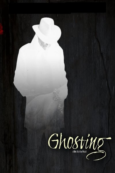 Poster for the movie Ghosting