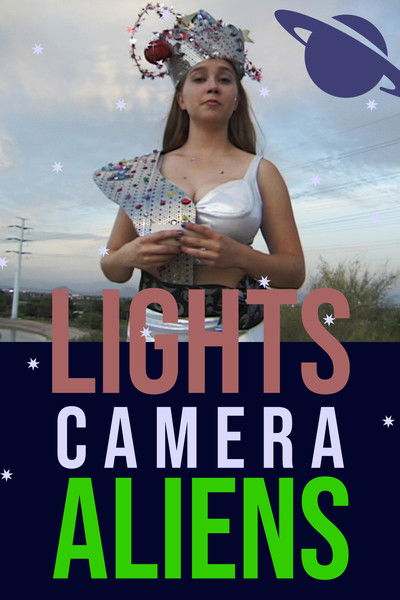 Poster do Filme Lights, Camera, Aliens