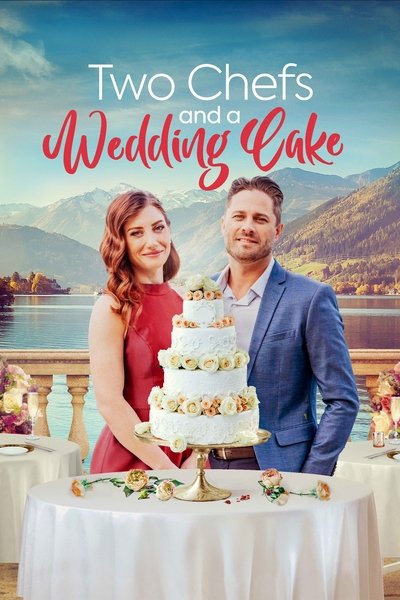 Poster for the movie Two Chefs and a Wedding Cake