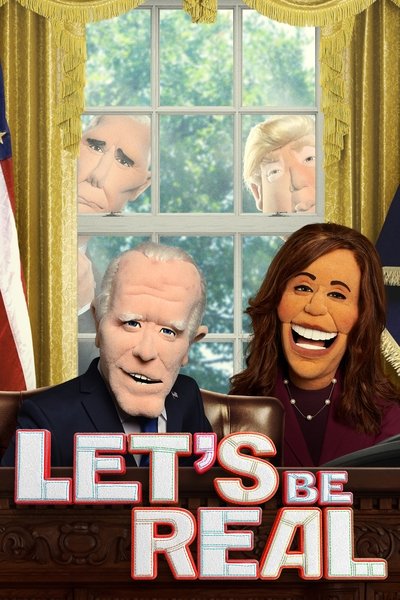 poster for Let's Be Real