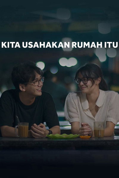 Kita Usahakan Rumah Itu