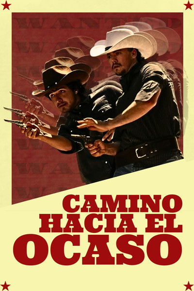 Poster do Filme Camino Hacia el Ocaso