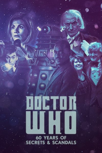Poster for the movie Doctor Who: 60 Years of Secrets & Scandals