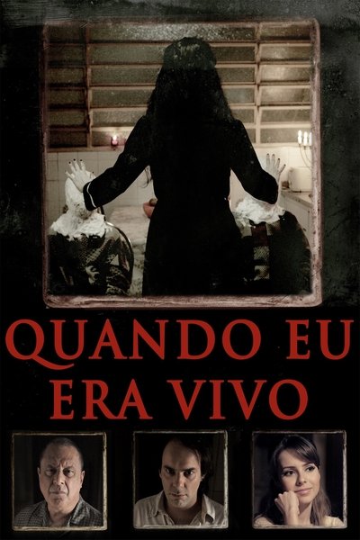 Watch Now!Quando Eu Era Vivo Movie Online