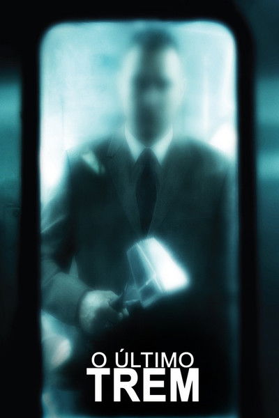 Poster do Filme O Último Trem