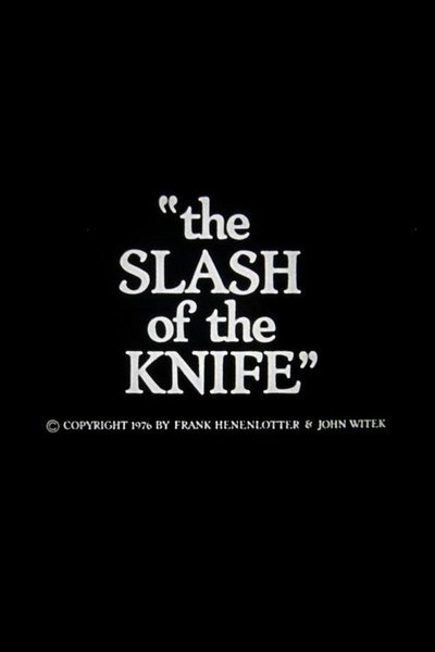 Slash of the Knife