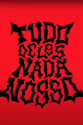 Poster do Filme TUDO DELES NADA NOSSO
