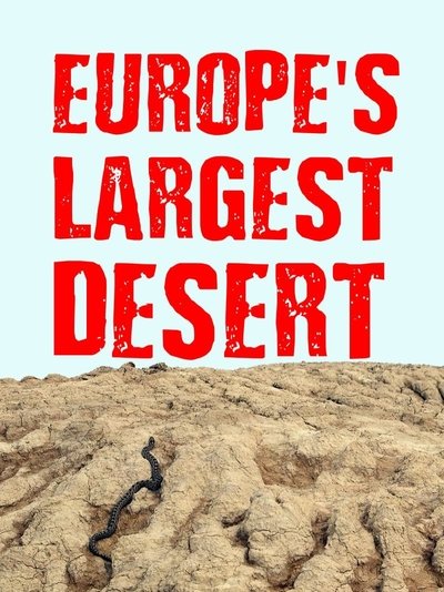 Poster for the movie Europe‘s Largest Desert