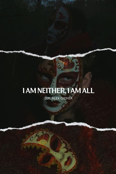 Poster do Filme I Am Neither, I Am All