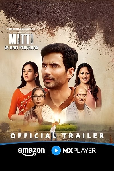 poster for Mitti – Ek Nayi Pehchaan