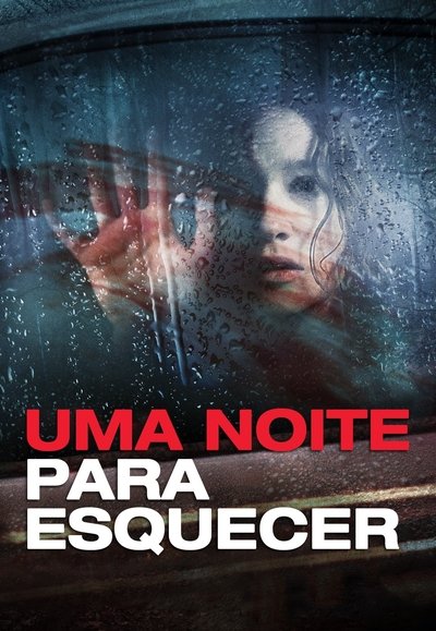Poster do Filme Uma Noite Para Esquecer