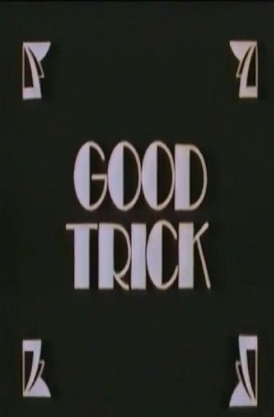 movie poster for Good Trick