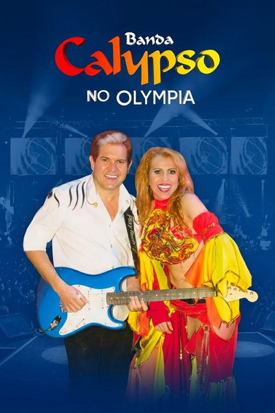 Banda Calypso: Ao Vivo No Olympia