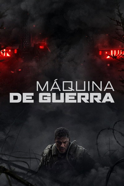Poster do Filme Máquina de Guerra