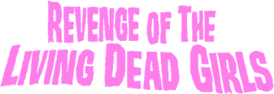 Revenge of the Living Dead Girls Logo