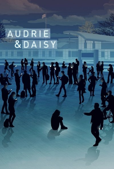 Poster for the movie Audrie & Daisy