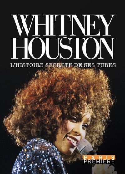 Poster do Filme Whitney Houston - L'Histoire Secrète de ses Tubes