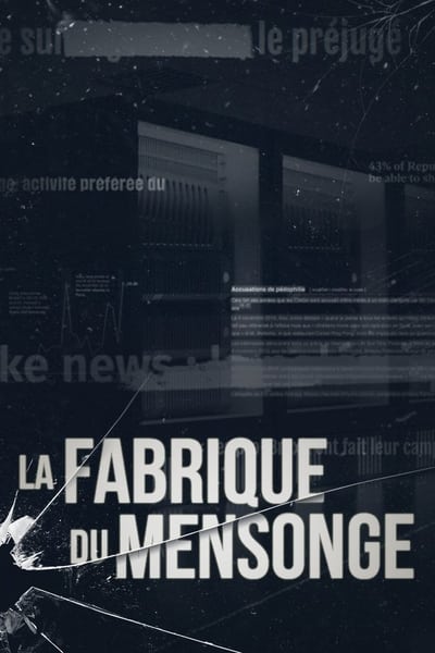 La Fabrique du mensonge