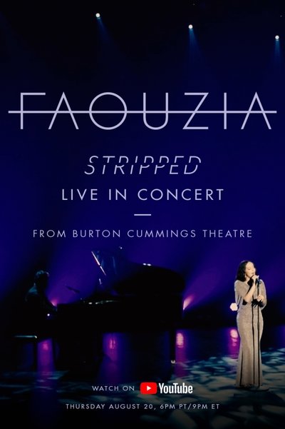 movie poster for Faouzia - Stripped: Live In Concert from the Burton Cummings Theatre