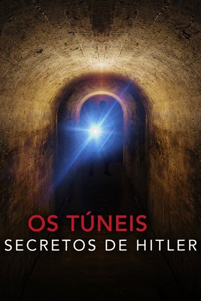 Poster do Filme Os Túneis Secretos de Hitler