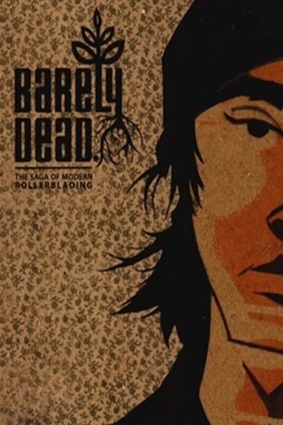 Poster for the movie Barely Dead
