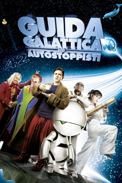 Guida galattica per autostoppisti (2005)