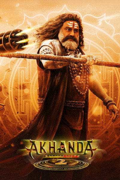 Download Download Akhanda 2 2025 full movie in Hindi & Telugu 4K 1080p 720p & 480p (2025) Full Movie Free HD 1080p 720p 480p — Action, Drama, Thriller