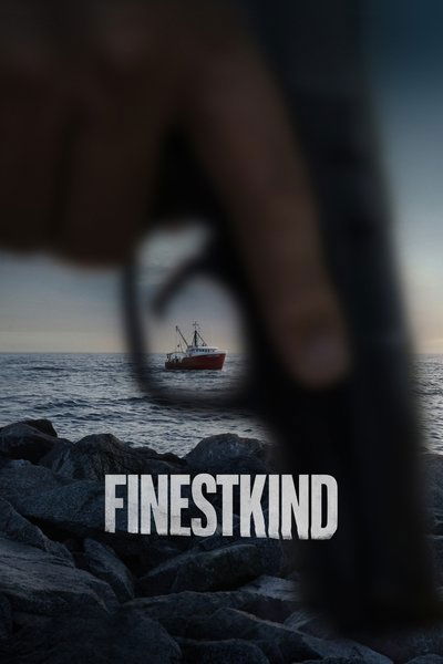 Poster for the movie Finestkind