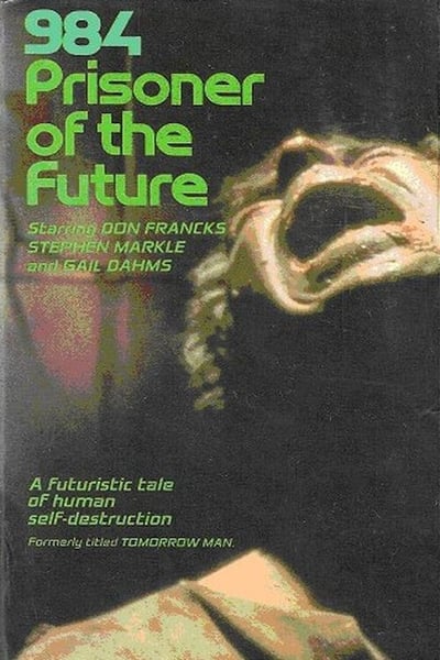 Poster for the movie 984: Prisoner of the Future