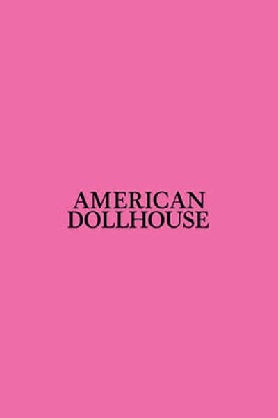 American Dollhouse