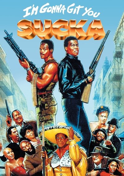 Poster for the movie I'm Gonna Git You Sucka
