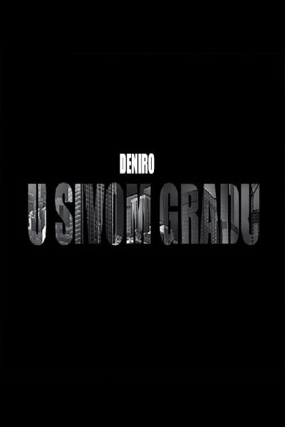 Poster do Filme Deniro: U sivom gradu