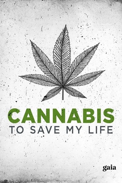 Watch - Cannabis to Save My Life Movie Online Putlocker